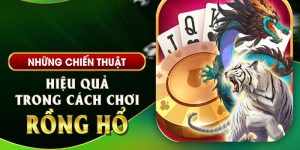 Chia sẻ những phương pháp đánh bài Rồng Hổ trực tuyến thắng lớn